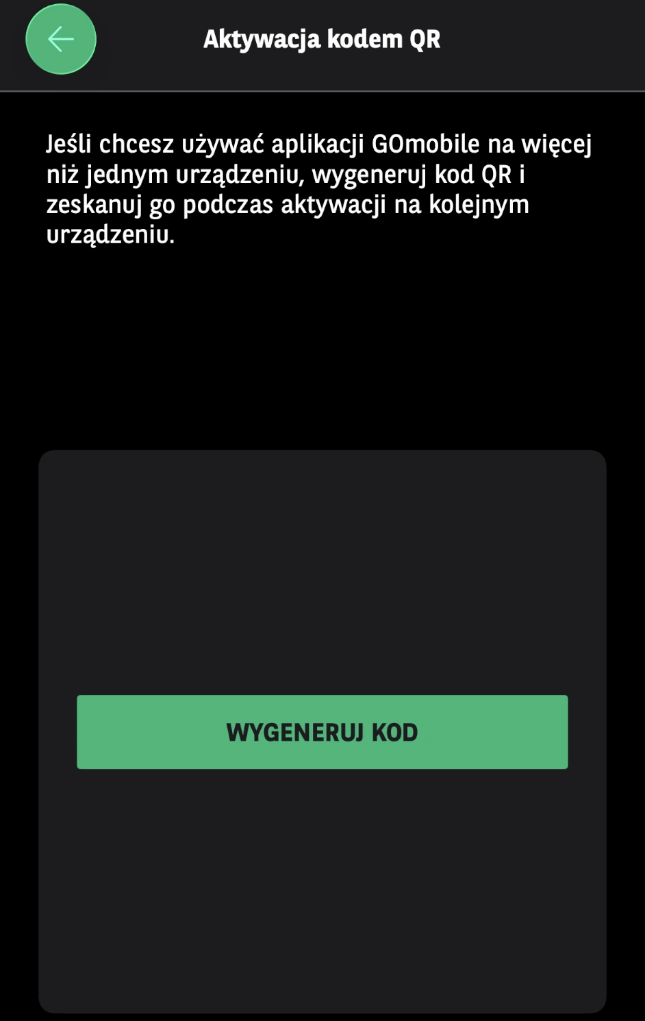 Ekran Aktywacja kodem QR w GOmobile przed wygenerowaniem kodu