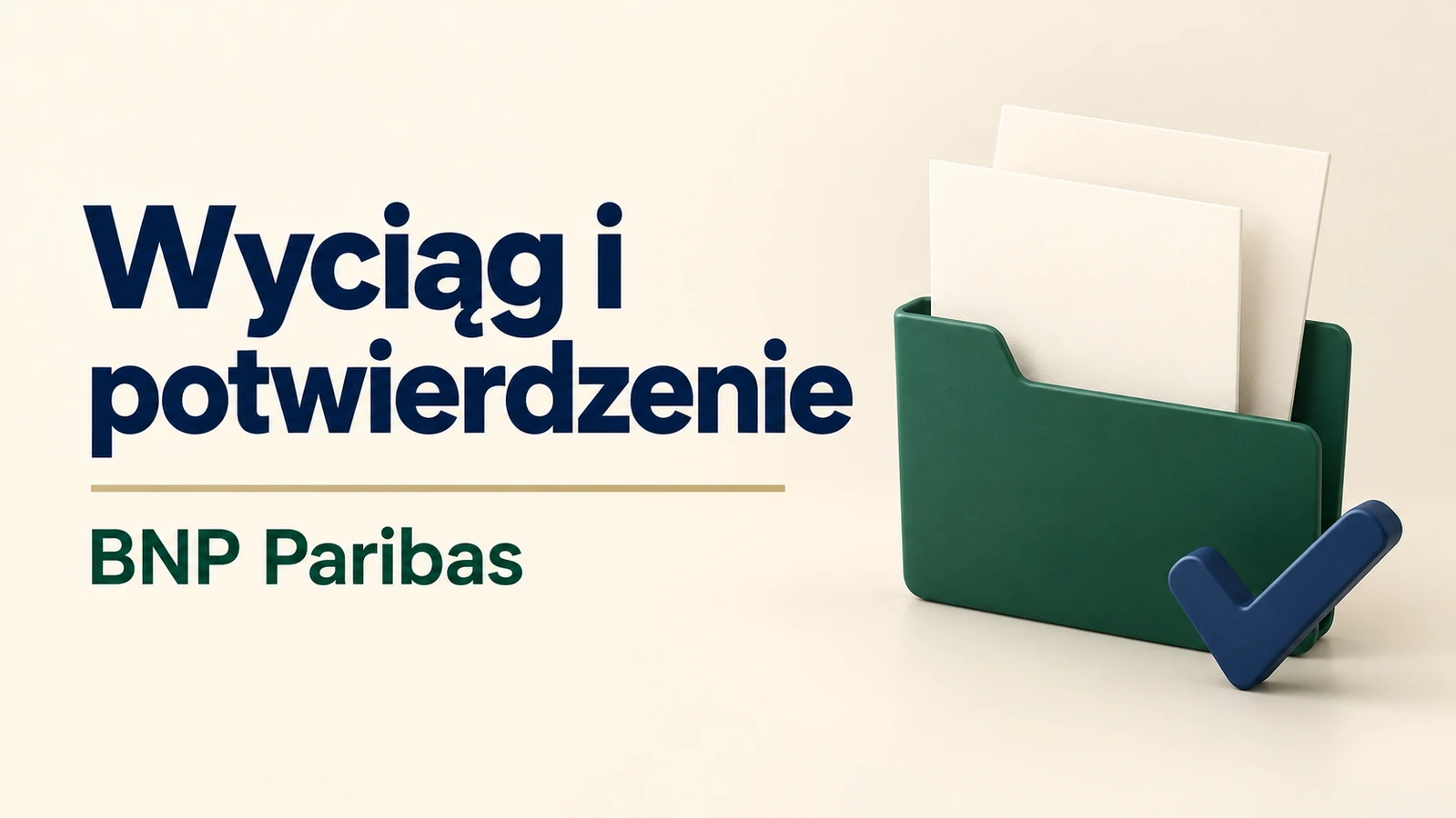 Wyciąg i potwierdzenie w BNP Paribas, folder z pustymi dokumentami.