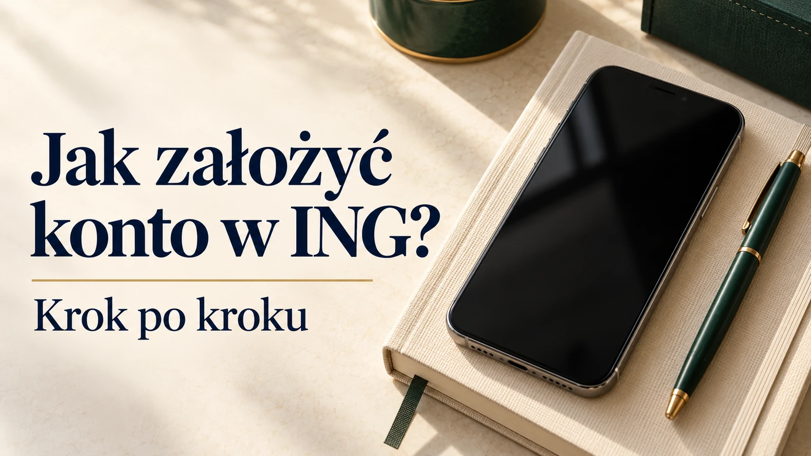 Jak założyć konto w ING – instrukcja otwarcia rachunku online
