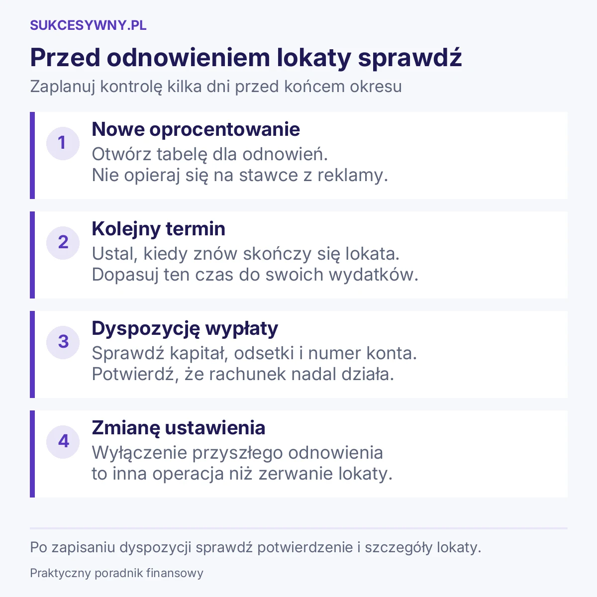 Przed odnowieniem lokaty sprawdź. Zaplanuj kontrolę kilka dni przed końcem okresu