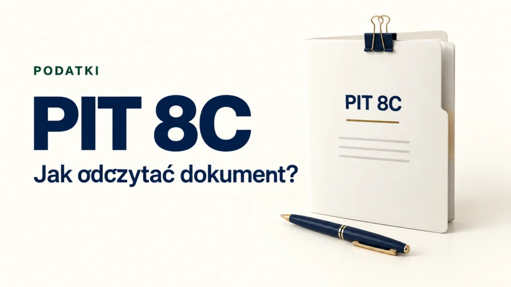 PIT 8C. Jak odczytać informację od instytucji finansowej