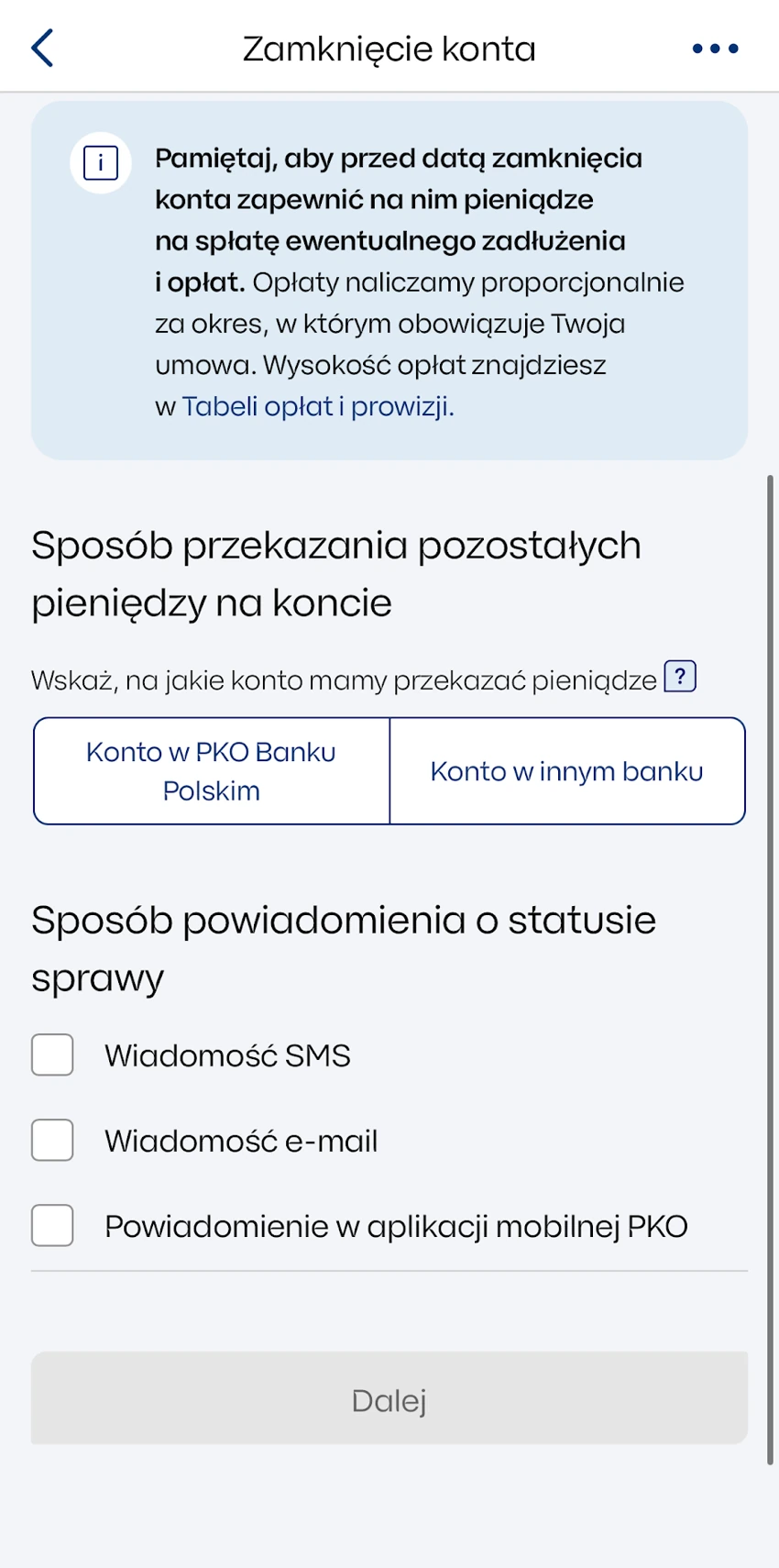 Wybór konta do przekazania pozostałych pieniędzy i sposobu powiadomienia