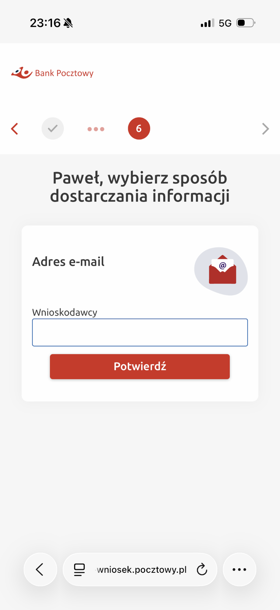 Adres poczty elektronicznej trzeba potwierdzić w toku wniosku.