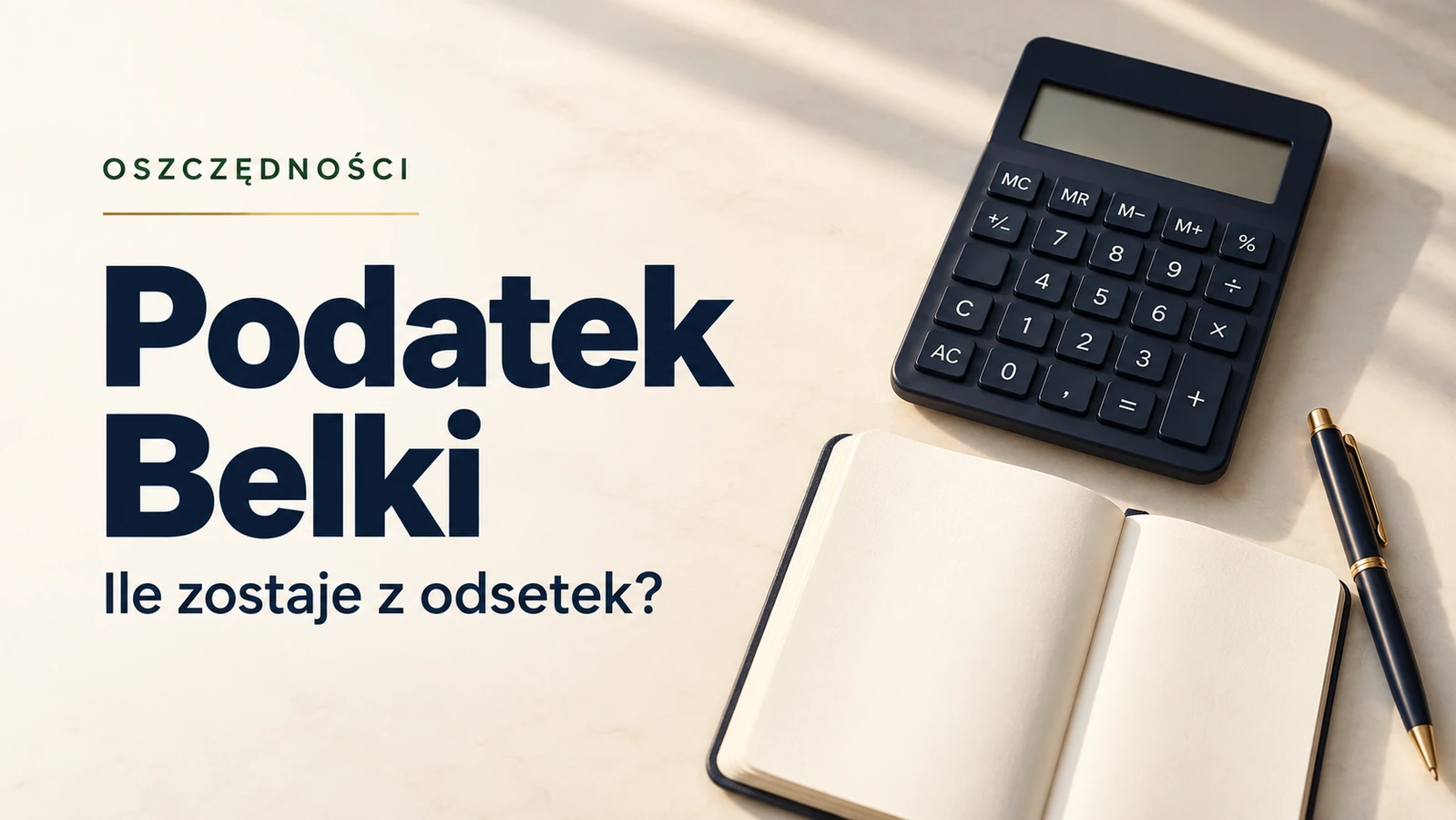 Podatek Belki. Ile zostaje z odsetek?
