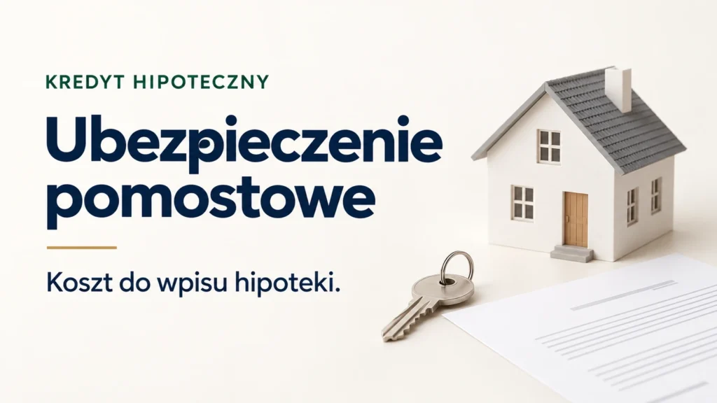 Koszt pomostowy przed wpisem hipoteki