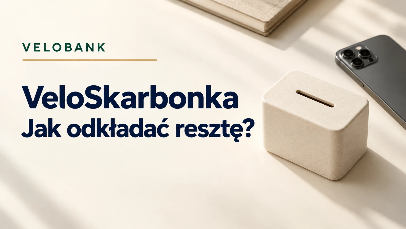 VeloSkarbonka. Automatyczne oszczędzanie i zaokrąglanie płatności kartą.