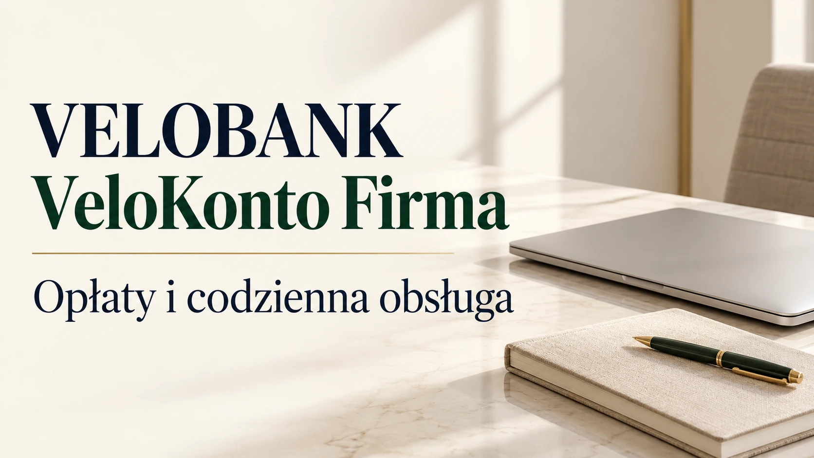 VeloKonto Firma. Opłaty i obsługa konta firmowego