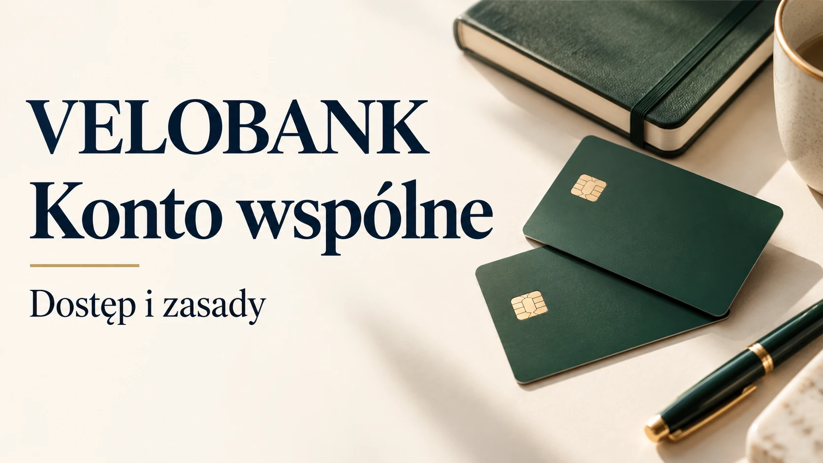 Konto wspólne w VeloBanku. Dostęp i zasady